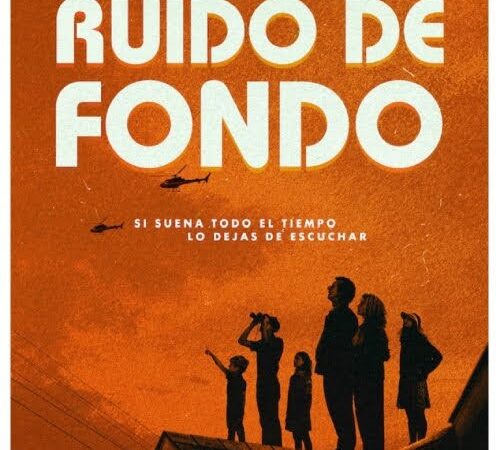 Ruido de Fondo Poster